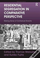 Residential Segregation In Comparative Perspective