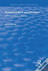 Residential Work With Offenders