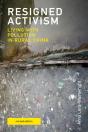 Resigned Activism, Revised Edition - Preview