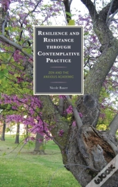Resilience And Resistance Through Contemplative Practice