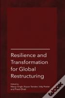 Resilience And Transformation For Global Restructuring