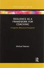 Resilience As A Framework For Coaching - Preview