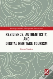 Resilience, Authenticity And Digital Heritage Tourism