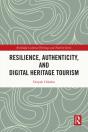 Resilience, Authenticity And Digital Heritage Tourism - Preview