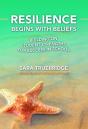Resilience Begins With Beliefs - Preview