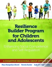 Resilience Builder Program For Children And Adolescents