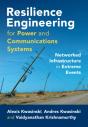Resilience Engineering For Power And Communications Systems - Preview