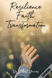 Resilience, Faith, And Transformation