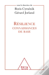 Résilience : Les Connaissances De Base