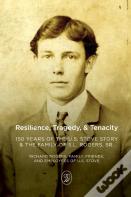 Resilience, Tragedy, & Tenacity