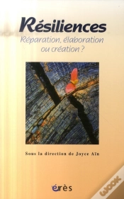 Capa do artigo Résiliences ; Réparation, Élaboration Ou Création ?