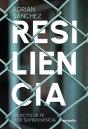 Resiliencia, Un Acto De Fe O De Supervivencia - Preview