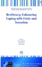 Resiliency: Enhancing Coping With Crisis And Terrorism - Preview