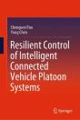 Resilient Control Of Intelligent Connected Vehicle Platoon Systems - Preview
