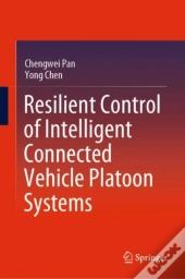 Resilient Control Of Intelligent Connected Vehicle Platoon Systems