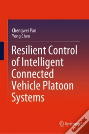 Capa do artigo Resilient Control Of Intelligent Connected Vehicle Platoon Systems