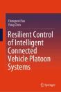 Resilient Control Of Intelligent Connected Vehicle Platoon Systems - Preview