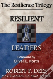 Resilient Leaders--The Resilience Trilogy