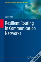 Resilient Routing In Communication Networks