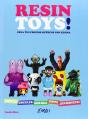 Resin Toys! - Preview