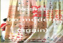 Resist: Be Modern (Again)