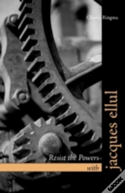 Capa do artigo Resist The Powers With Jacques Ellul