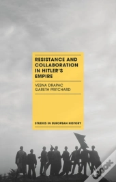 Resistance And Collaboration In Hitler'S Empire