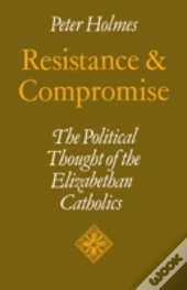 Resistance And Compromise