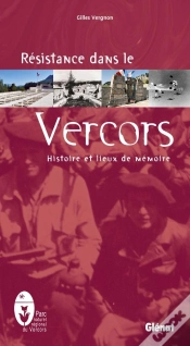 Capa do artigo Résistance Dans Le Vercors : Histoire Et Liueux De Mémoire