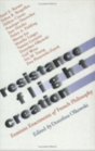 Resistance, Flight, Creation - Preview
