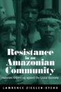 Resistance In An Amazonian Community - Preview