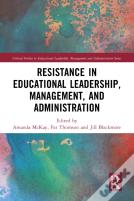 Resistance In Educational Leadership, Management, And Administration