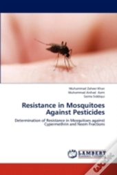 Resistance In Mosquitoes Against Pestici