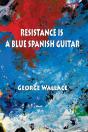 Resistance Is A Blue Spanish Guitar - Preview