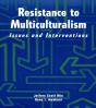 Resistance To Multiculturalism - Preview