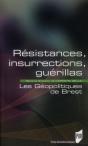 Résistances Insurrections Guerillas - Preview