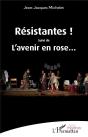 Résistantes ! L'Avenir En Rose... - Preview