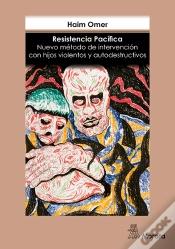 Capa do artigo Resistencia Pacífica Nuevo Método De Intervención Con Hijos Violentos Y Autodestructivos
