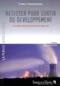 Résister Pour Sortir Du Développement ; Le Droit Entre Nature Et Liberté - Preview