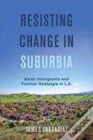 Resisting Change In Suburbia