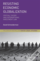 Resisting Economic Globalization