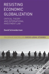 Resisting Economic Globalization