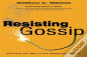 Resisting Gossip