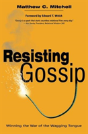 Resisting Gossip - Preview