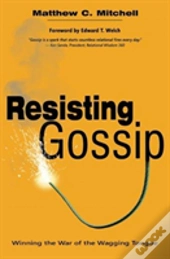 Resisting Gossip