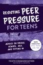 Resisting Peer Pressure For Teens - Preview