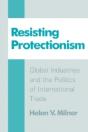 Resisting Protectionism - Preview