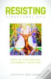 Resisting Structural Evil