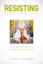 Resisting Structural Evil - Preview