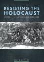 Resisting The Holocaust - Preview